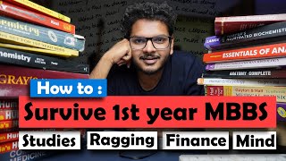 How to Survive 1st-year MBBS | Ragging, Studies, Finance, Life - A Senior