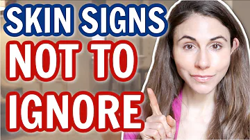 7 SKIN SIGNS NOT TO IGNORE 😮 DERMATOLOGIST @DrDrayzday