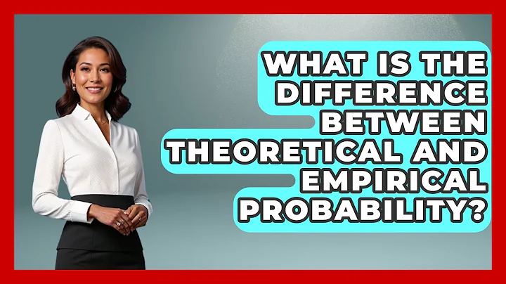 What Is The Difference Between Theoretical And Empirical Probability? - The Friendly Statistician