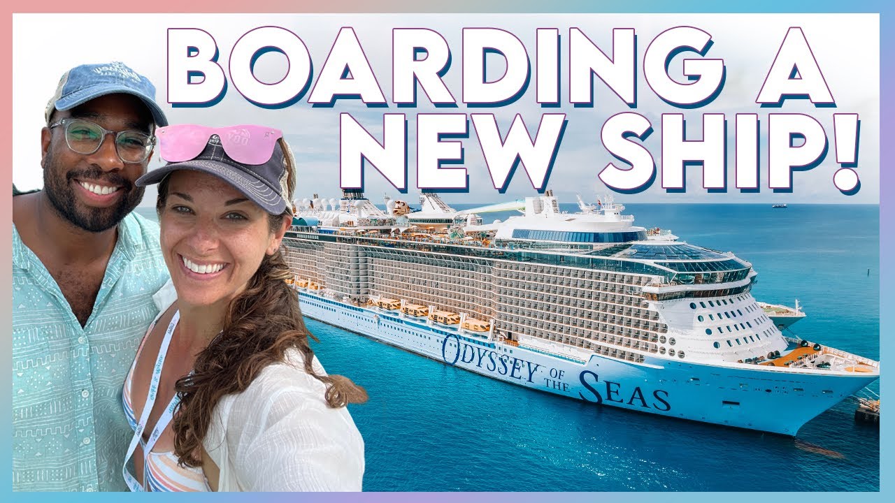 BOARDING ODYSSEY OF THE SEAS! ROYAL CARIBBEAN'S NEWEST SHIP!