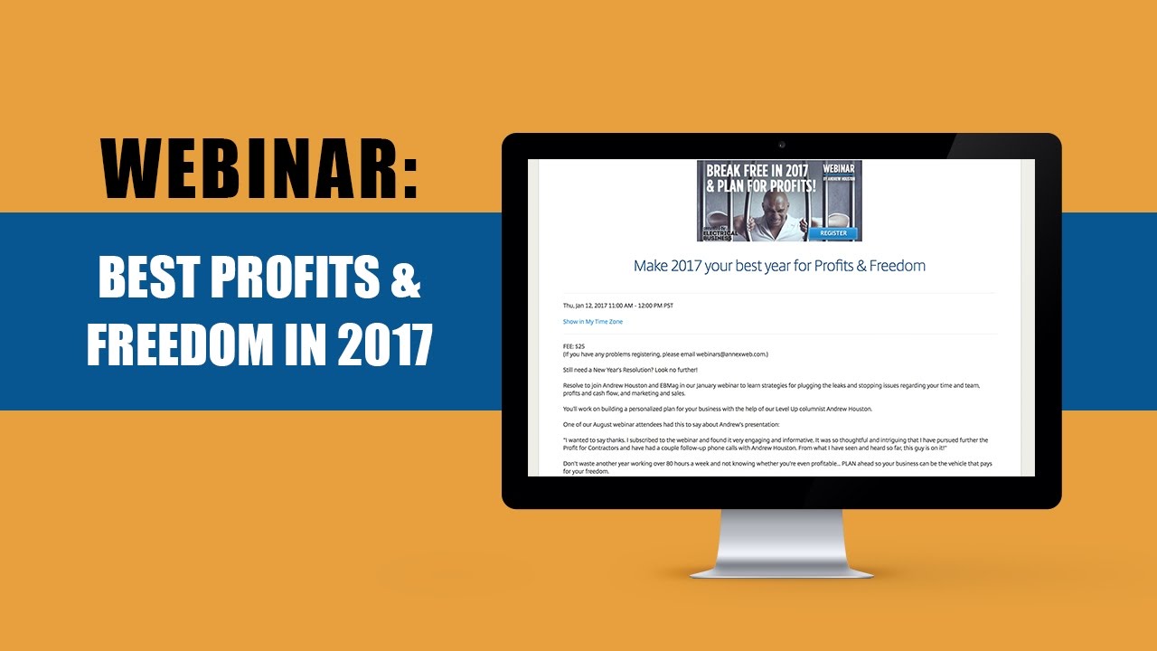 Webinar w/Electrical Business Magazine— MAKE 2017 YOUR BEST YEAR FOR PROFITS & FREEDOM