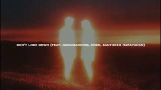 Don’t look down - Ed Sheeran (feat. Hanumankind, Dhee, Santhosh Narayanan) - Sped Up