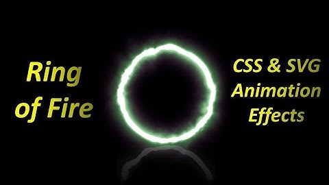 Ring Of Fire 🔥🔥 🔥 | CSS and SVG Animation Effects | CSS Animation Project