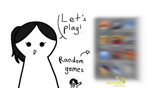 [Relive] Playing random games :3