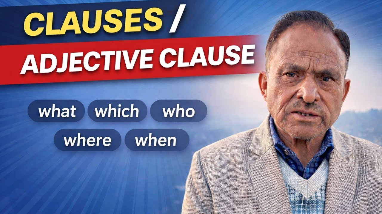 Clause/Adjective Clause/who,which,whom,whose,that/when,where,how,as,that/ Complex sentence