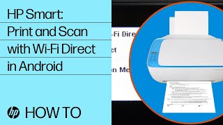 Print or Scan from HP Smart in Android Using Wi-Fi Direct | HP Printers | HP screenshot 5