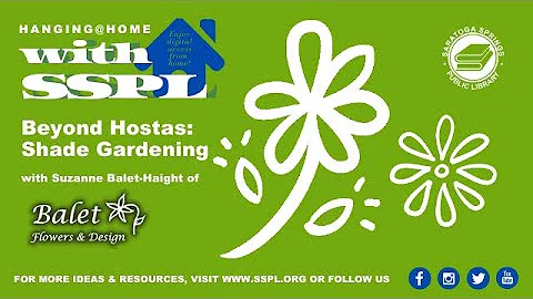 Beyond Hostas: Shade Gardening with Suzanne Balet ...