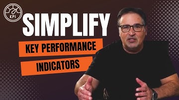 How to Simplify Key Performance Indicators for Your Team