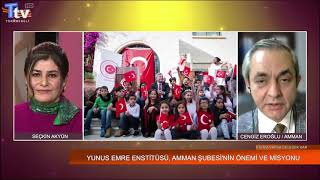 Eğitim Varsa Gelecek Var - Yunus Emre Enstitüsü Amman Şubesi Başkanı Cengiz Eroğlu - Çarşamba 20:30 Resimi