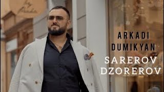 Arkadi Dumikyan - Sarerov Dzorerov