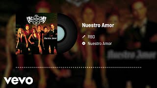 RBD - Nuestro Amor (Audio) chords