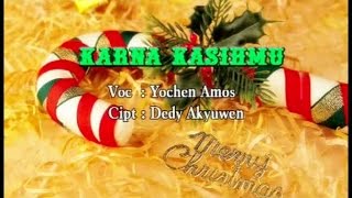 Yochen Amos - KARNA KASIHMU