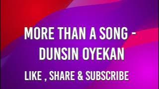 MORE THAN A SONG - Dunsin Oyekan - Instrumentals with Lyrics