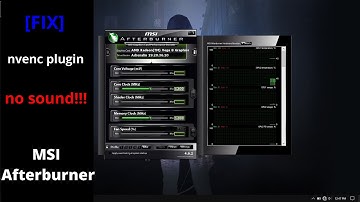 [FIX] How to fix no sound in output using nvenc plugin | MSI Afterburner