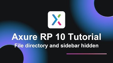 Axure RP 10 Tutorial: File directory and sidebar hidden