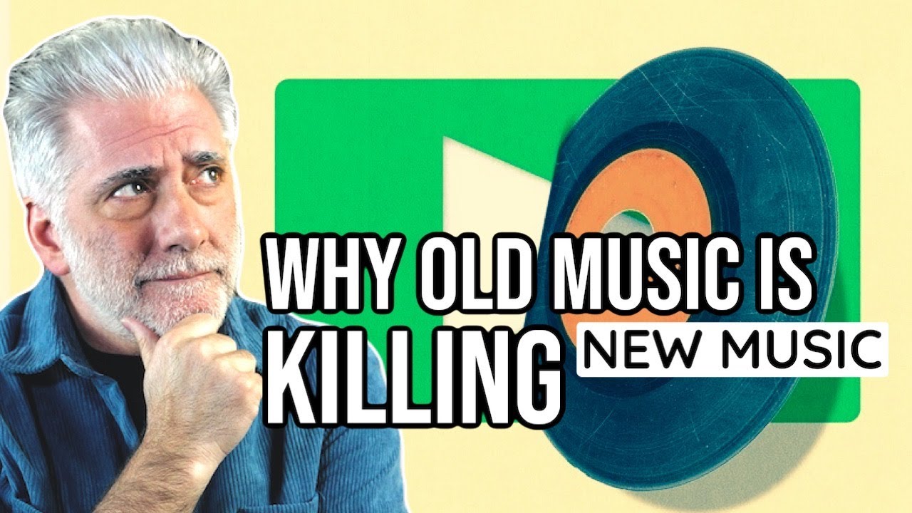 Why Old Music is Killing New Music