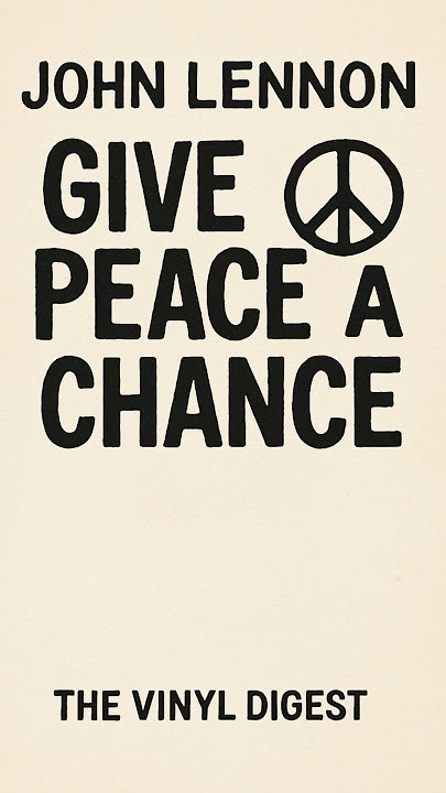 John Lennon - Give Peace A Chance