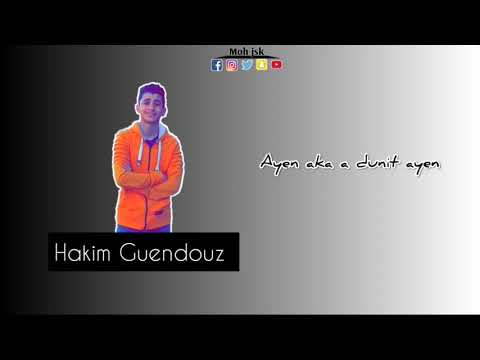 Hakim Guendouz Ayen Aka A Dunit Ayen
