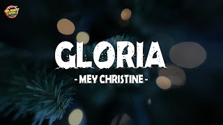 MEY CHRISTINE - GLORIA (Lirik) Lagu Natal Terbaru 2024