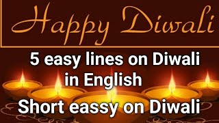 #diwalilines || 5 easy lines on Diwali for kids || 5 lines in english #5lines #englishlinesondiwali