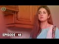 Mera Dil Mera Dushman Episode 48 - Alizey Shah & Noman Sami - Top Pakistani Drama