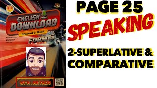 ENGLISH DOWNLOAD-PAGE 25-SPEAKING-2-SUPERLATIVE & COMPARATIVE
