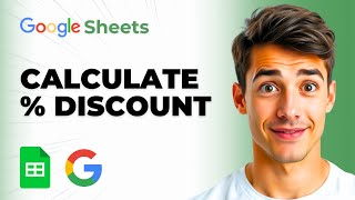 How To Calculate Percentage Discount In Google Sheets (Easiest Way) (2026 Guide)