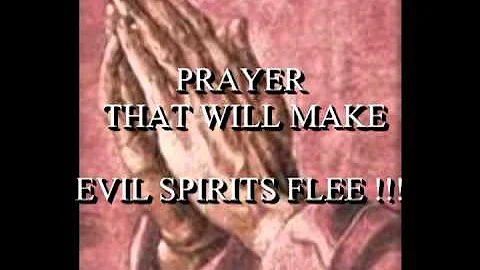 HOW TO PRAY AGAINST EVIL SPIRITS (DEMONS)