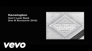 Miniatura de "Kensington - Don't Look Back"