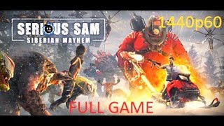 SERIOUS SAM: SIBERIAN MAYHEM Full Gameplay Walkthrough 1440p60