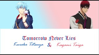 Kuroko Tetsuya and Kagami Taiga - Tomorrow Never Lies(Kanji,Romaji,English) Full Lyrics
