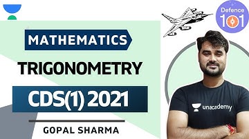 Trigonometry (Part-5) | Mathematics | Target CDS/CAPF/AFCAT - 2021 | Gopal Sharma