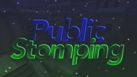 Public Stomping Instead Of Scrim