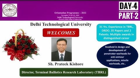 DTU Orientation/Induction Programme -2022 Day-04, Part-2 | Address by Prateek Kishore, Director,TBRL