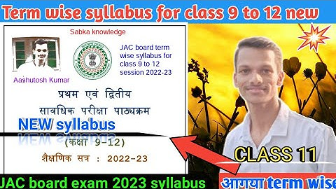 JAC board syllabus 2023 /jac board new syllabus for class 11th