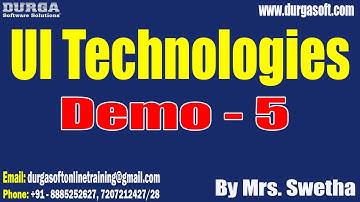 UI Technologies tutorials || Demo - 5 || by Mrs. Swetha On 11-08-2023 @6AM IST
