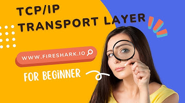TCP/IP - Transport Layer | English | FireShark