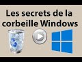 Les secrets de la corbeille windows