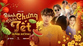 Anh Rồng - Bánh Chưng Nhân Tết | Official music video (Nhạc Tết 2022)