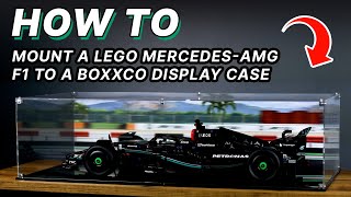 How To Mount A LEGO Mercedes-AMG F1 Race Car To A Boxxco Display Case