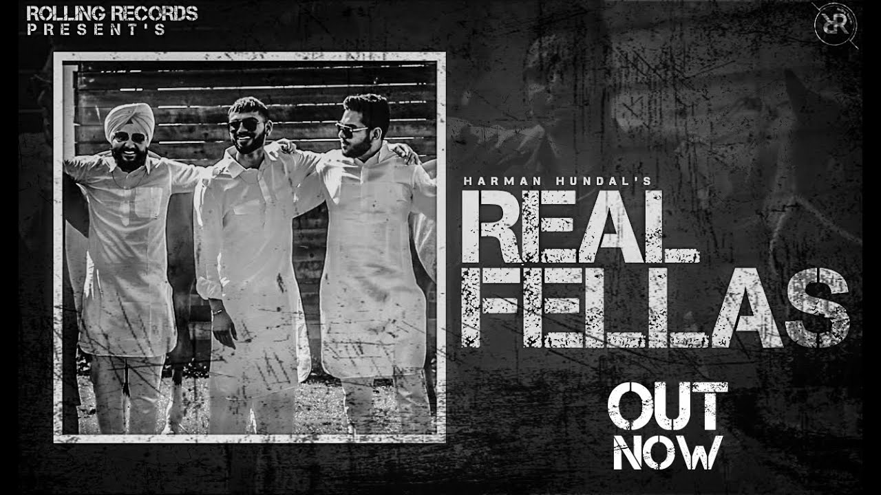 Real Fellas Harman Hundal Official Video Youtube Real Fellas Harman Hundal Official Video Youtube