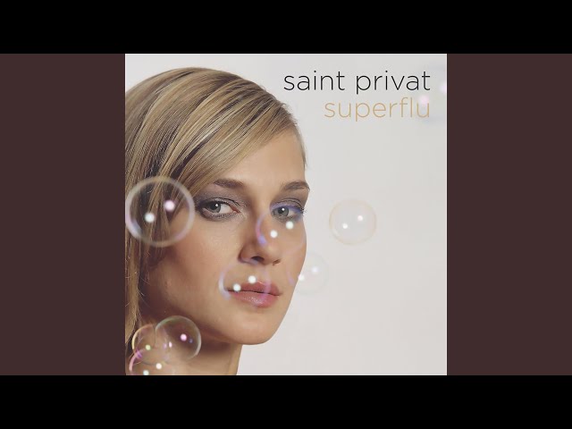 Saint Privat - Confusing Love