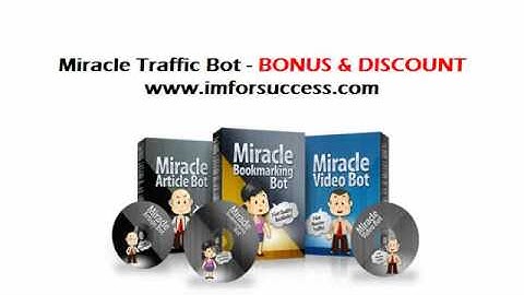 Miracle Traffic Bot Bonus and Discount
