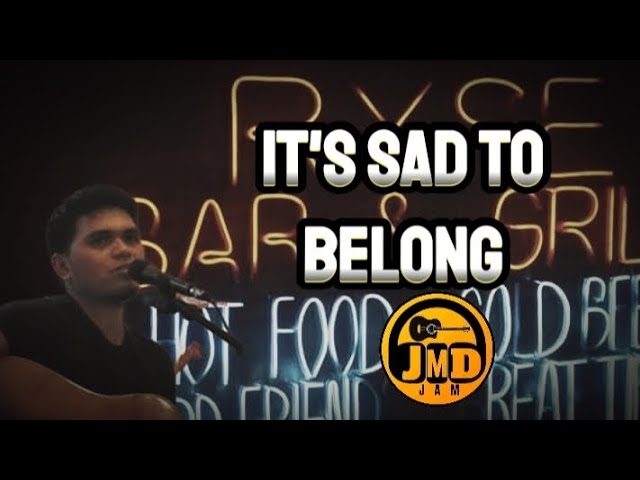 It's Sad To Belong - JMD Acoustic Live