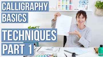 Calligraphy Basics | Techniques Part 1