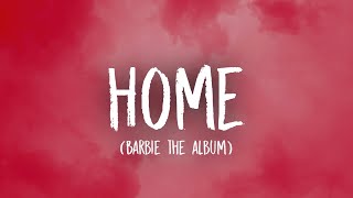 HAIM - Home (From Barbie The Album) (Lyrics)