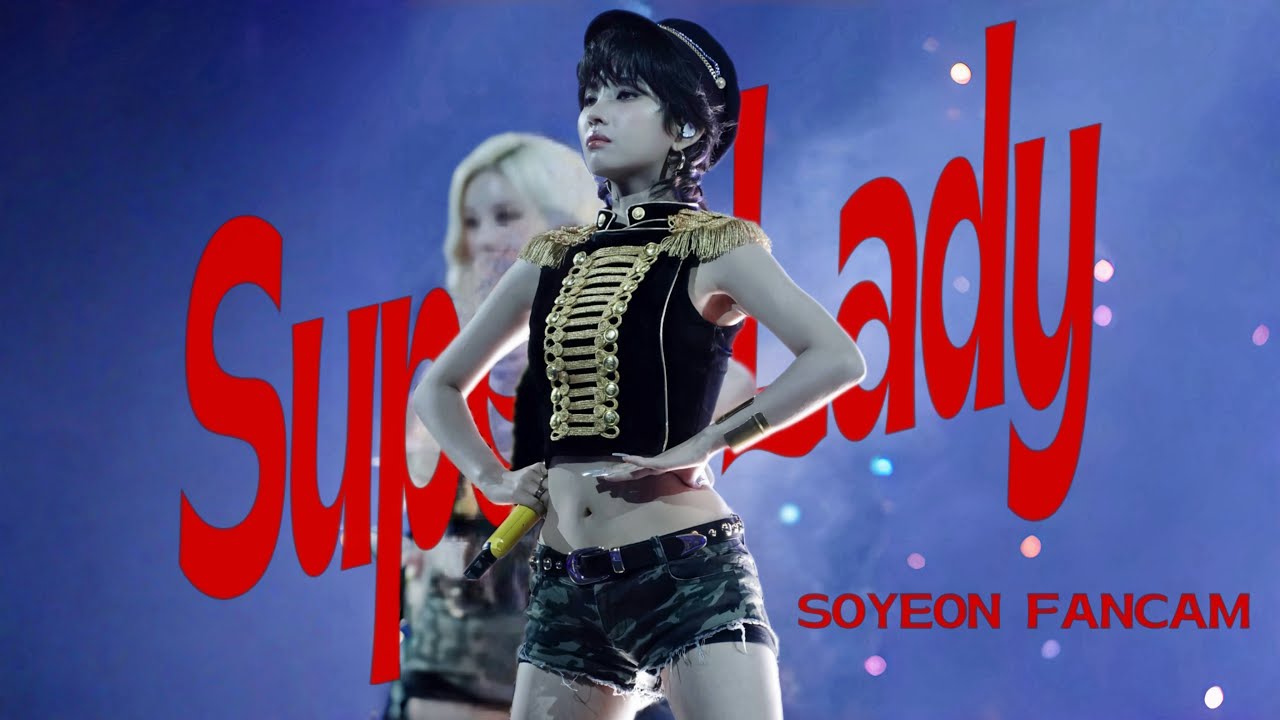 250803 ‘Super Lady’ SOYEON FANCAM 소연 아이들 | KCON LA 2025