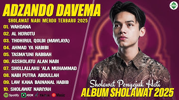 WAHDANA - ADZANDO DAVEMA FULL ALBUM TERBAIK (LIRIK) AL HIJROTU - SHOLAWAT NABI MERDU TERBARU 2025