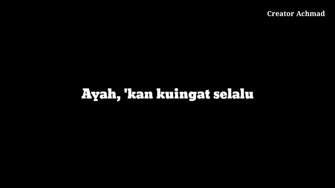 Lirik Lagu Ayah Kukirimkan Doa Gus Azmi Mentahan Lirik Lagu ~ Ayah ( GUS AZMI Syubbanul Muslimin ) - YouTube