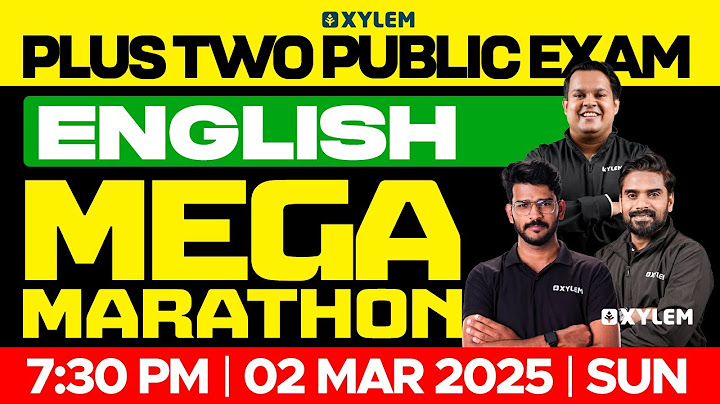 Plus Two Public Exam English - Mega Marathon | Xylem Plus Two